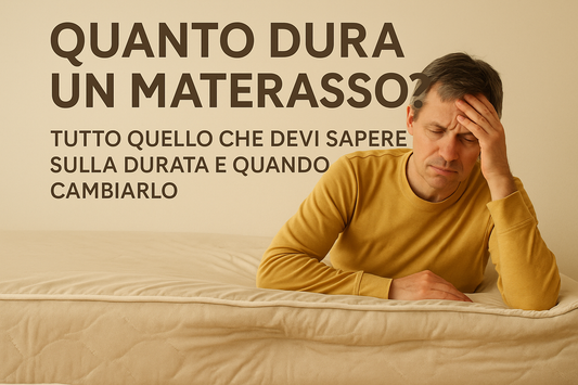 Quanto dura un materasso? Tutto quello che devi sapere sulla durata e quando cambiarlo 😴
