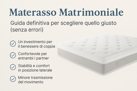 Materasso matrimoniale: guida definitiva per scegliere quello giusto (senza errori)